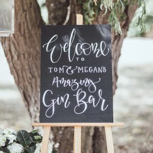 Welcome to our gin bar wedding sign
